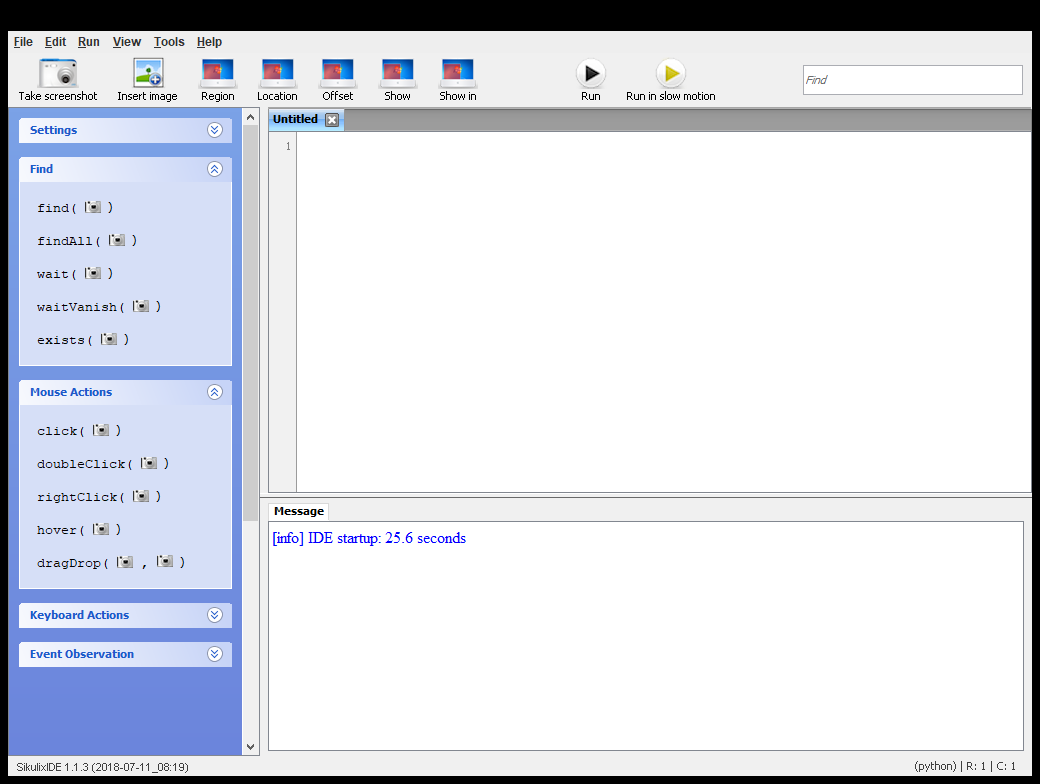 The SikuliX IDE, showing the Find and Mouse Actions command palette (find, findAll, wait, waitVanish, exists, click, doubleClick, rightClick, hover, dragDrop) and the Take Screenshot toolbar button.